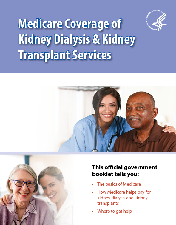 Medicare Coverage of Kidney Dialysis & Kidney Transplant Services 
